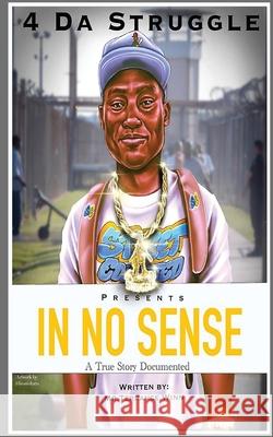 In No Sense Terrance Winn 9781735776125 Summerset Books