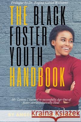 The Black Foster Youth Handbook  Quijada-Banks 9781735784205 