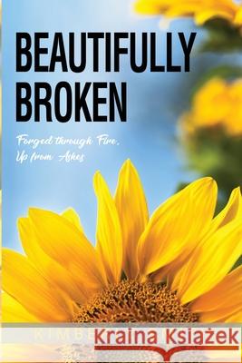 Beautifully Broken Kimberly Smith 9781735785301