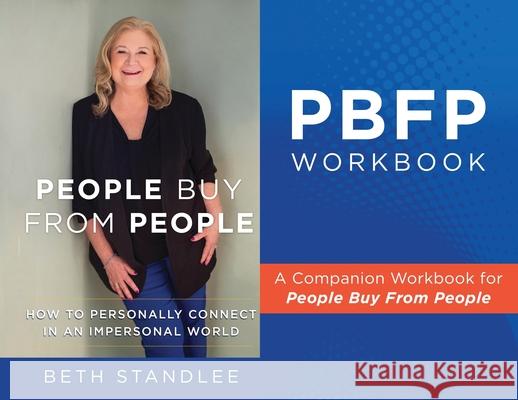 People Buy from People Workbook Beth Standlee 9781735802114