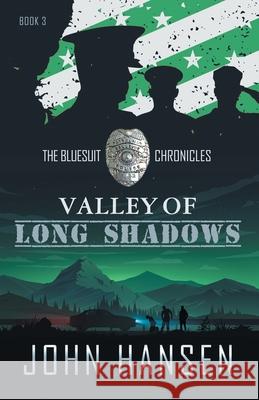 Valley of Long Shadows John Hansen 9781735803029