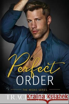 Perfect Order: A Billionaire Stealth Romance Tracey Jerald Wander Aguiar Deborah Bradseth 9781735812946