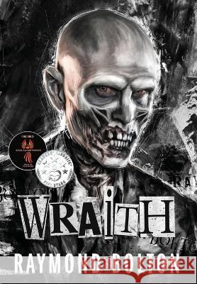 Wraith Raymond Bolton   9781735814148 Regilius Publishing