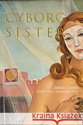 Cyborg Sister Jackie Craven 9781735823669 Headmistress Press