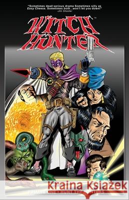 Witch Hunter Volume One Hunt The Hunters Vincent J. Ferrante 9781735836805 Monarch Comics, LLC