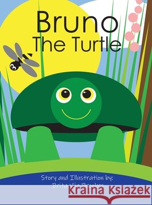 Bruno The Turtle - English Brita Vija Brookes Brita Vija Brookes  9781735840567