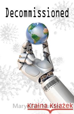 Decommissioned Maryellen Hunter 9781735844817 Prism Design Press