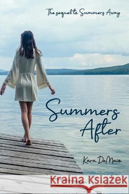 Summers After Kara Demaio 9781735845579 Life Transcribed