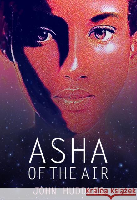 ASHA of the Air John Huddles 9781735853529 Notable Publishing