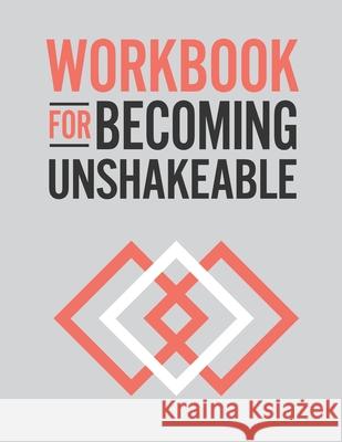 Workbook for Becoming Unshakeable Lysa Beltz 9781735858982