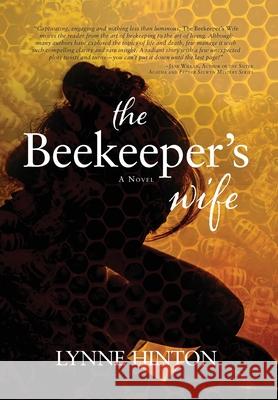 The Beekeeper's Wife Lynne Hinton 9781735860046