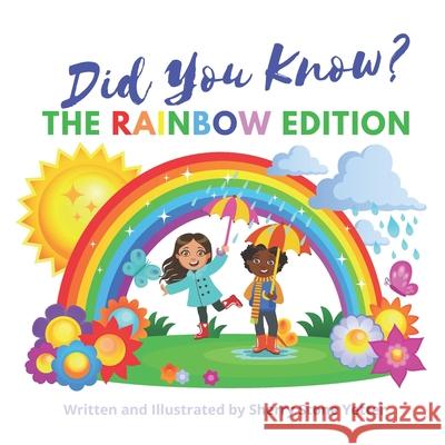 Did You Know? The Rainbow Edition Gregg Yetter Sherry Stone Yetter Sherry Stone Yetter 9781735861906 Sunflower Books LLC