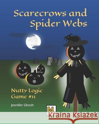 Scarecrows and Spider Webs Jennifer Ghosh 9781735866802