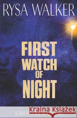 First Watch of Night Rysa Walker 9781735866956