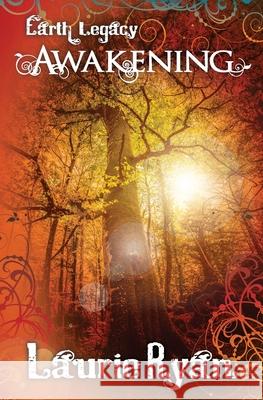 Awakening Laurie Ryan 9781735877310 L&m Enterprises