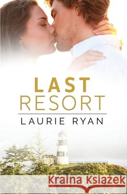 Last Resort Laurie Ryan 9781735877341 L&m Enterprises