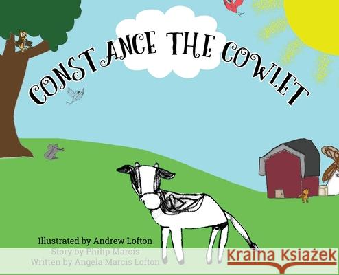 Constance the Cowlet Angela Marci 9781735879420