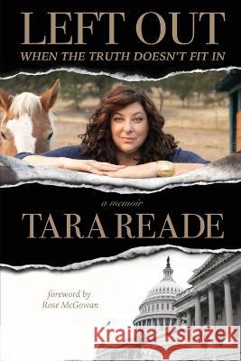 Left Out Tara Reade   9781735898179 Tvguestpert Publishing