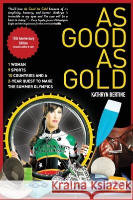 As Good As Gold Kathryn Bertine 9781735901459 New Shelf Press