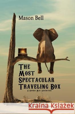 The Most Spectacular Traveling Box Tina L. Raney 9781735907208 Two Turkey Publishing