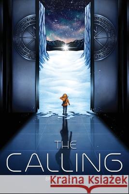 The Calling Branwen Oshea Rai Fiondella Rai Fiondella 9781735915999 SIGMA Orionis Publishing