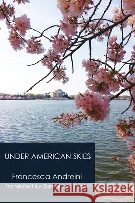 Under American Skies Francesca Andreini 9781735937892