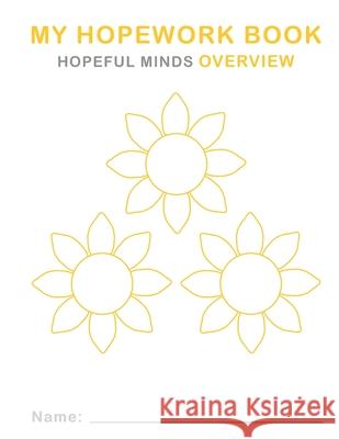 Hopeful Minds Overview Hopework Book Kathryn Goetzke 9781735939568 Ifred