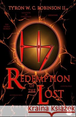 Redemption of the Lost: The Haunted City II Ty'ron W. C., II Robinson 9781735942902 Dark Titan Entertainment