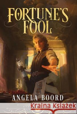 Fortune's Fool Angela Boord 9781735944302 Impossible Books