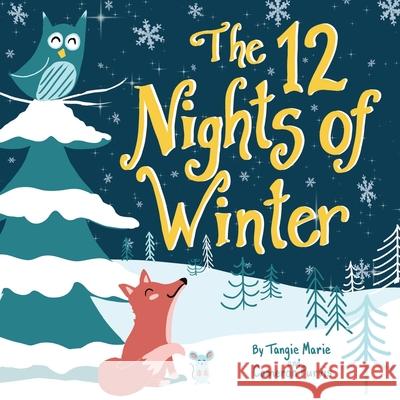 The 12 Nights of Winter Cameron Purvis Tangie Marie 9781735947280