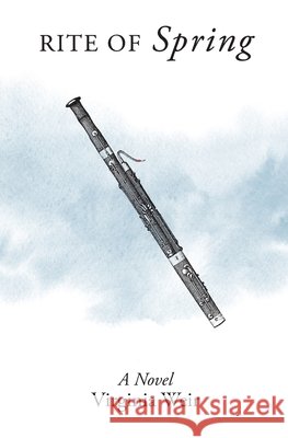 Rite of Spring Virginia Weir 9781735949000