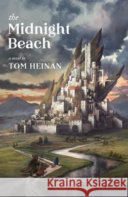 The Midnight Beach Tom Heinan 9781735950013 Thomas Scott Heinan