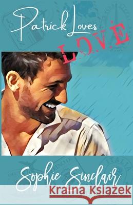 Patrick Loves Love Sophie Sinclair 9781735953922 R. R. Bowker