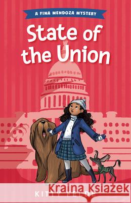 State of the Union Kitty Felde 9781735976792 Chesapeake Press