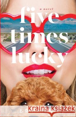 Five Times Lucky P. David Temple 9781735981604