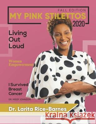 My Pink Stilettos Magazine Fall Edition 2020 Larita Rice-Barnes 9781735981918 Global Impact Leadership Alliance
