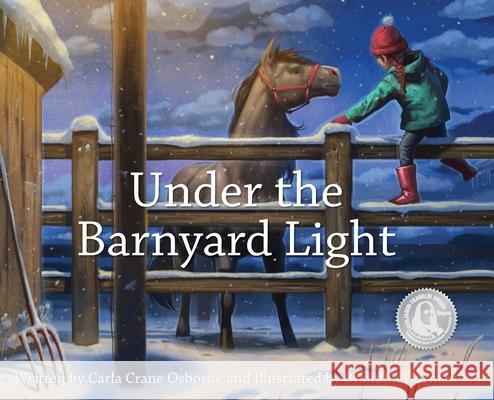 Under the Barnyard Light Carla Crane Osborne Brandon Dorman 9781735991603