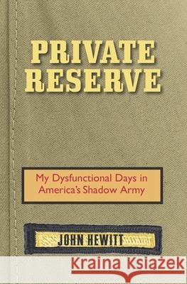 Private Reserve John Hewitt 9781735995434 Pump Island Tales