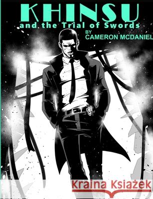Khinsu and the Trial of Swords Cameron McDaniel 9781736003817 Bee Infinite Publishing