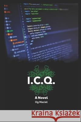 I.C.Q. Og Maciel 9781736011317 Og Maciel