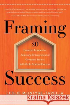 Framing Success Leslie McIntyre-Tavella 9781736028346