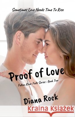 Proof of Love Diana Rock 9781736037133