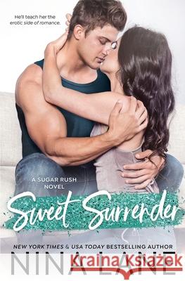 Sweet Surrender Nina Lane 9781736052792 Snow Queen Publishing