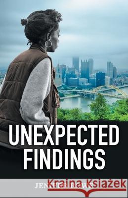 Unexpected Findings Jenifer Rowe 9781736088029