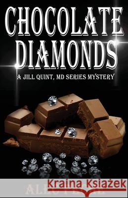 Chocolate Diamonds Alec Peche 9781736093313