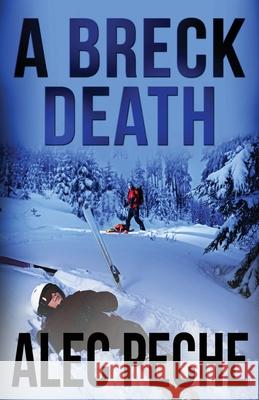 A Breck Death Alec Peche 9781736093375