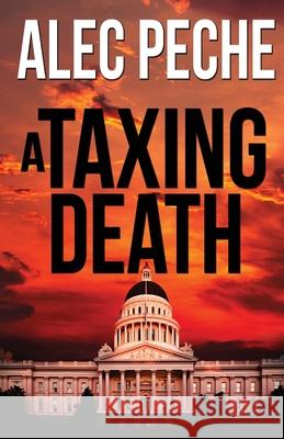 A Taxing Death Alec Peche 9781736093399