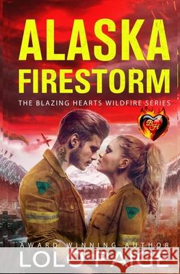 Alaska Firestorm Lolo Paige 9781736095171