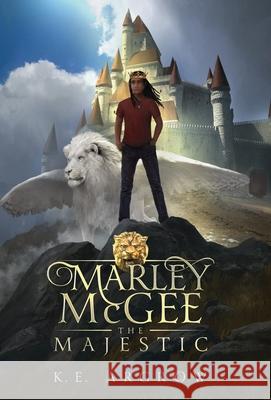 Marley McGee the Majestic K. E. Argrow Jeff Brown 9781736099506 Marley Publishing, LLC