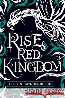 Rise Red Kingdom Kerstin Espinosa Rosero, Franziska Stern 9781736104118